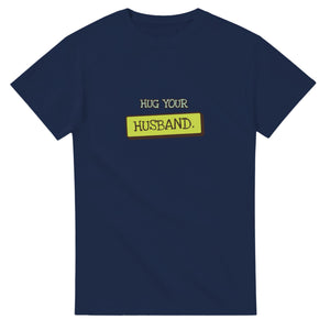 Hug Your Husband — navy unisex t-shirt