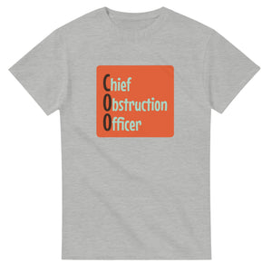 Chief Obstruction Officer — ash unisex t-shirt