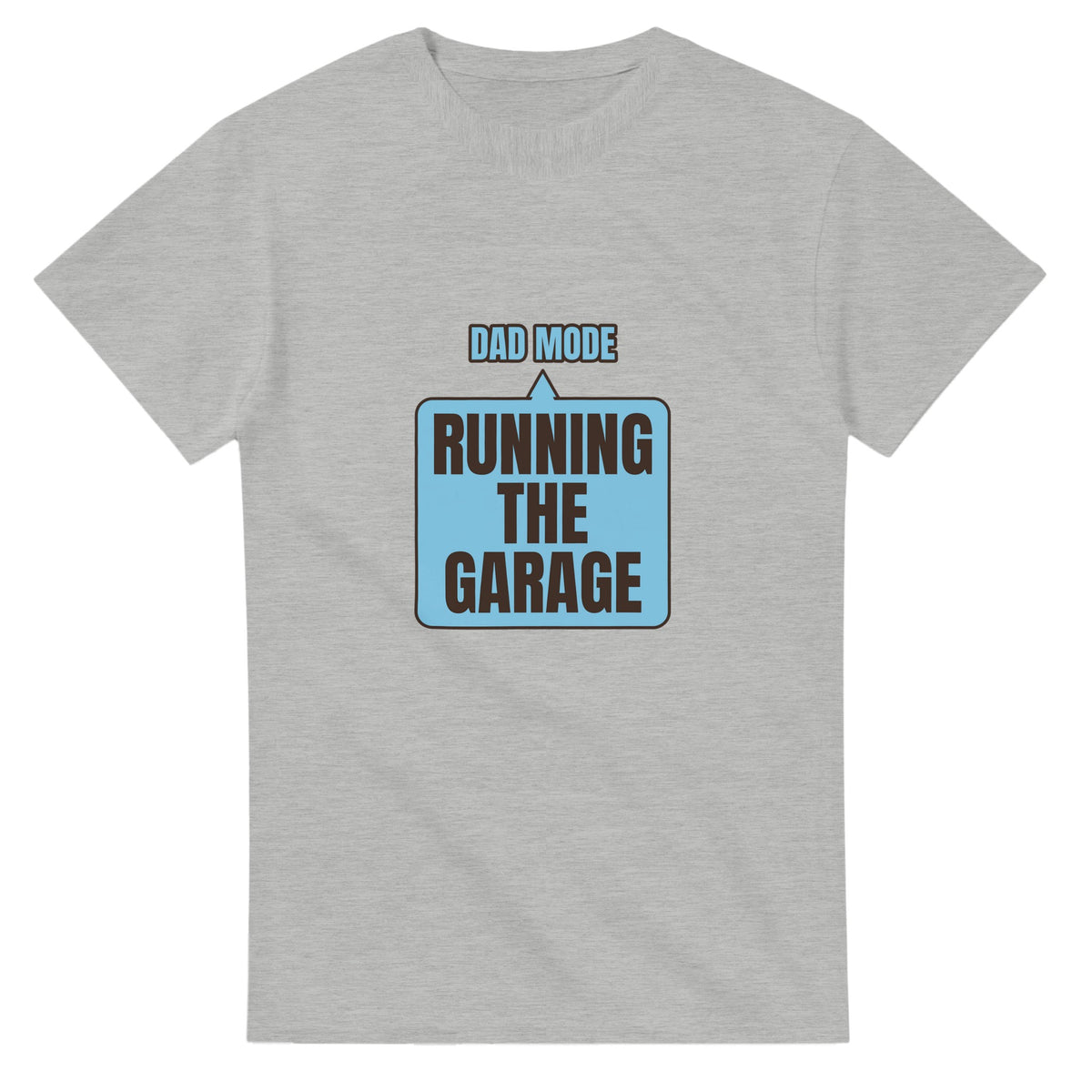Dad Mode: Running The Garage — ash unisex t-shirt