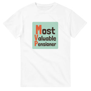 Most Valuable Pensioner — white unisex t-shirt