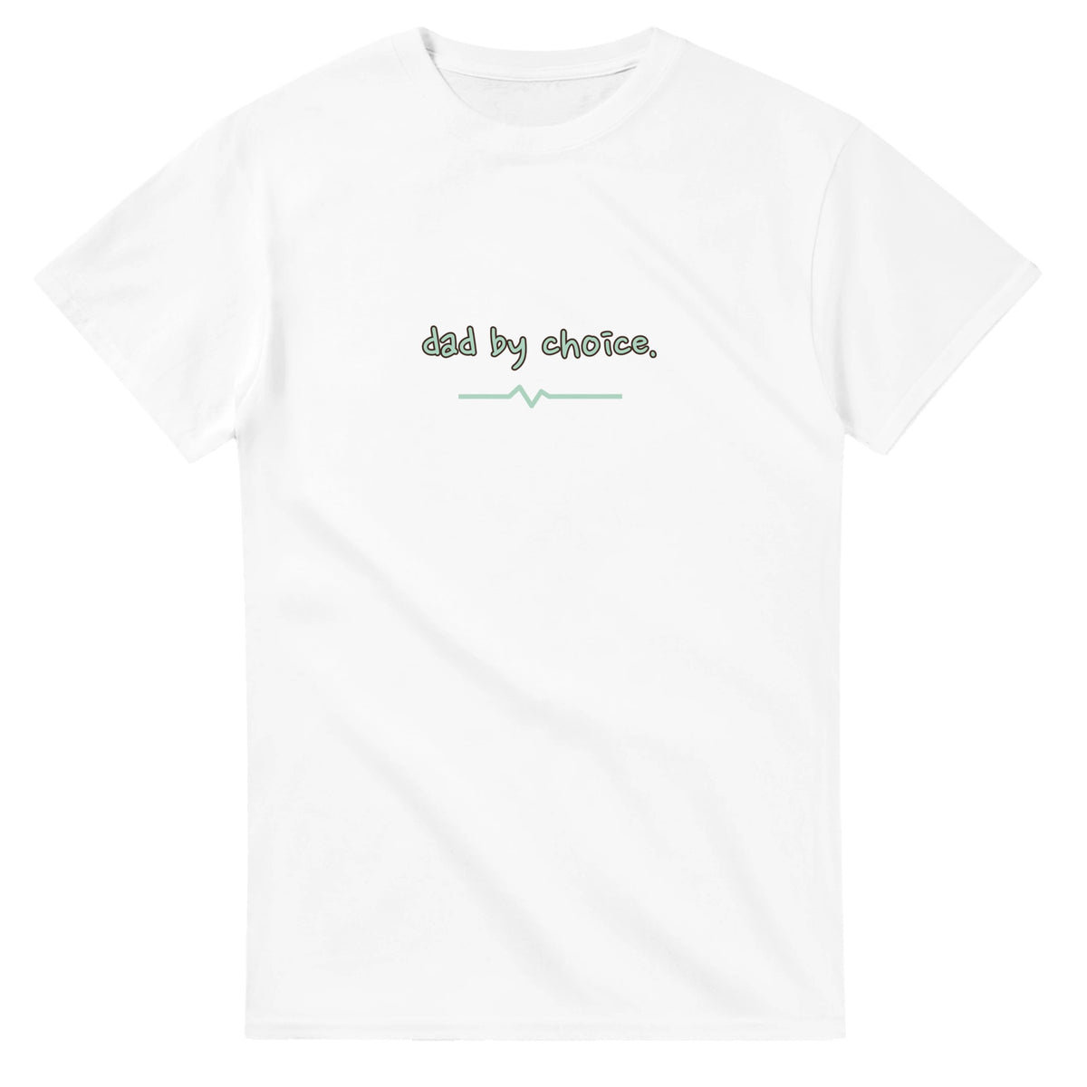Dad By Choice — white unisex t-shirt