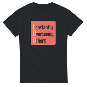 Constantly Overseeing Others — black unisex t-shirt