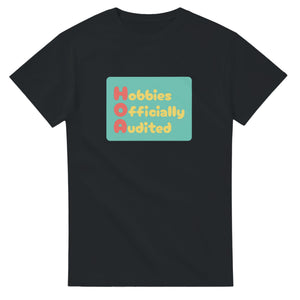 Hobbies Officially Audited — black unisex t-shirt