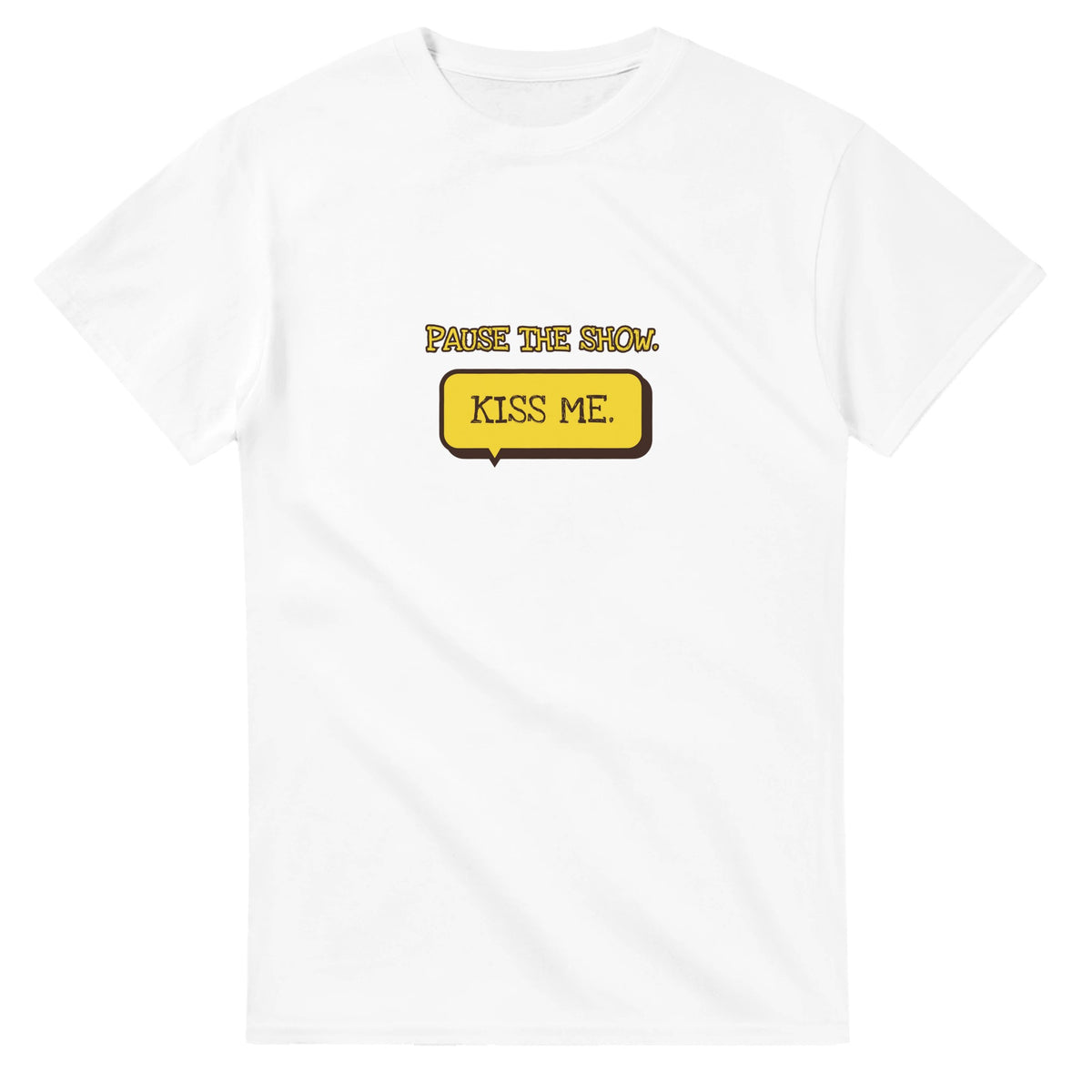 Pause The Show. Kiss Me — white unisex t-shirt