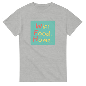 WiFi. Food. Home. — ash unisex t-shirt
