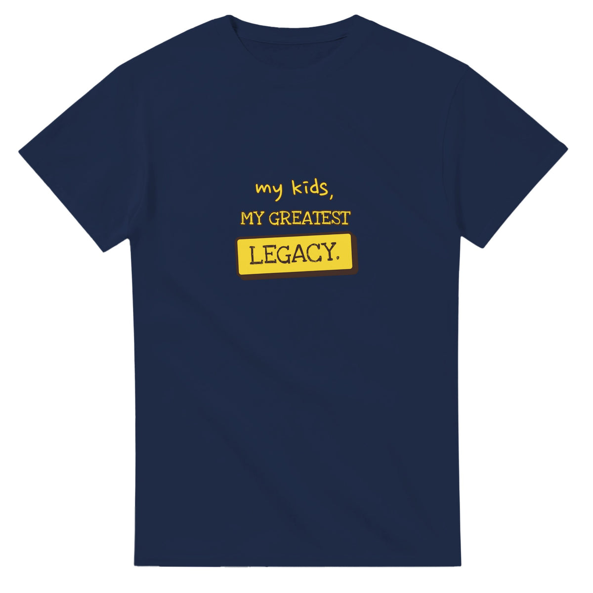 My Kids, My Greatest Legacy — navy unisex t-shirt