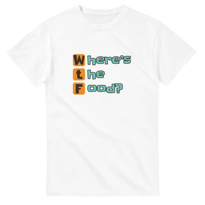 Where’s the Food? — white unisex t-shirt