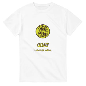 Goat • I Choose Calm — white unisex t-shirt
