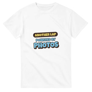 Another Lap Powered By Photos — white unisex t-shirt