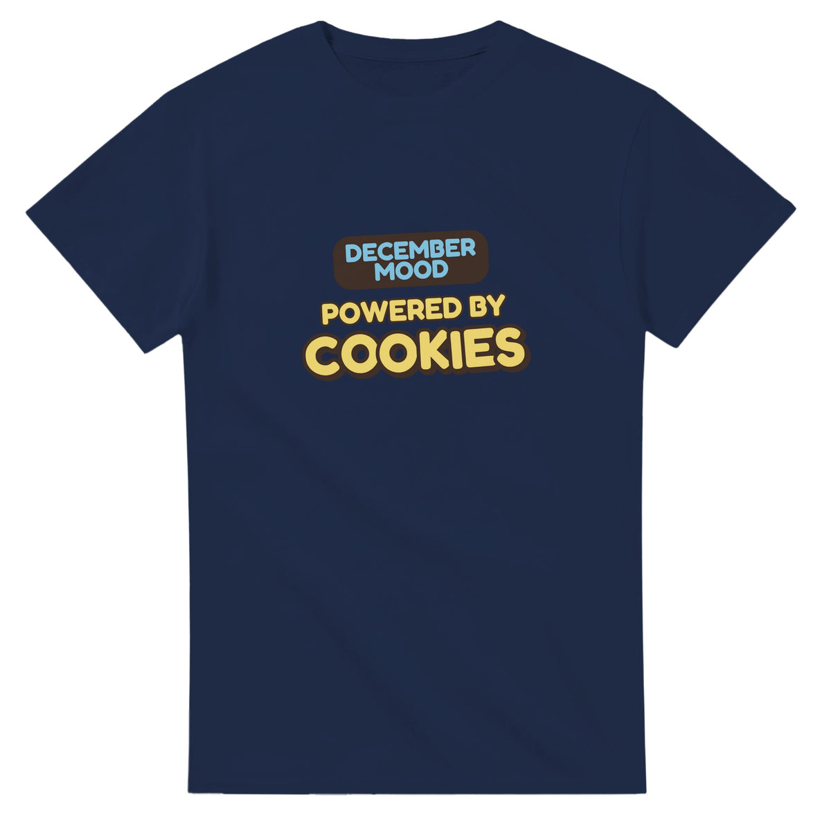 December Mood Powered By Cookies — navy unisex t-shirt