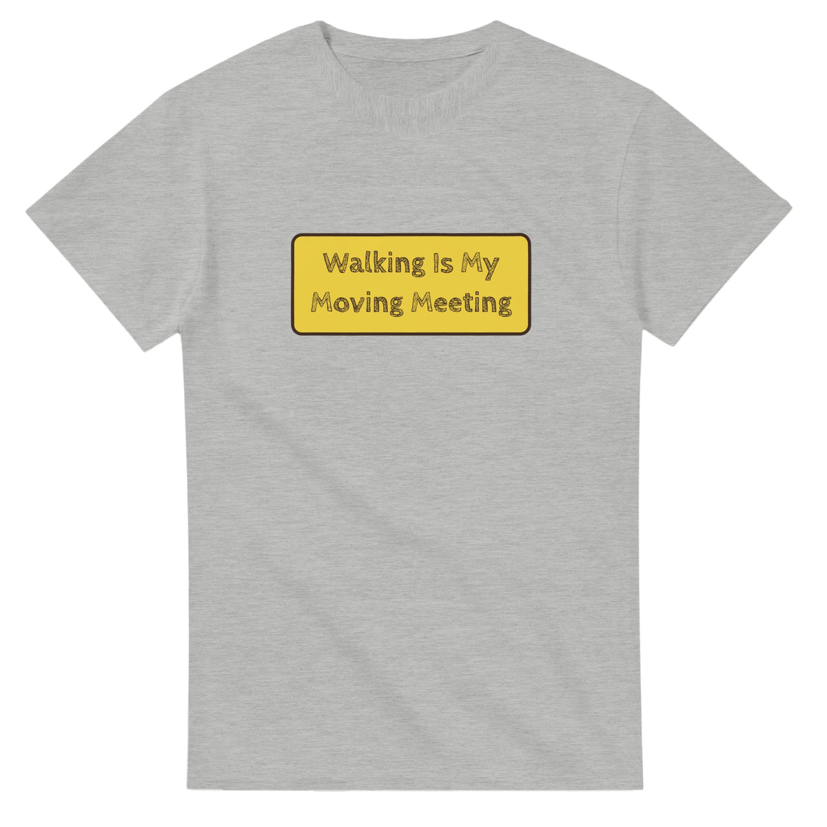 Walking Is My Moving Meeting — ash unisex t-shirt