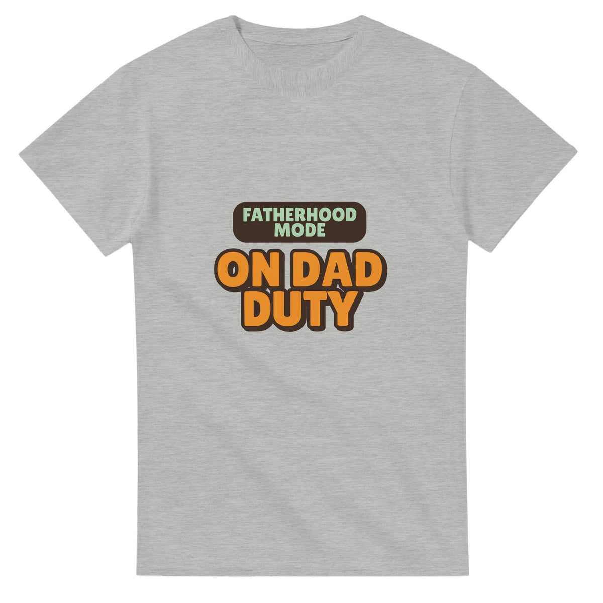 Fatherhood Mode: On Dad Duty — ash unisex t-shirt