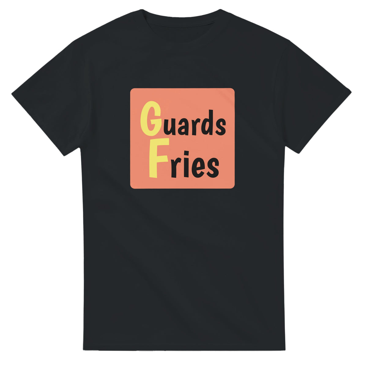 Guards Fries — black unisex t-shirt