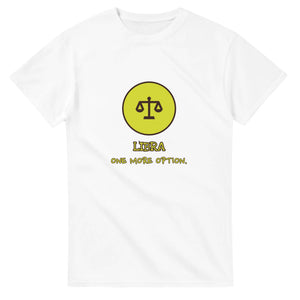 Libra • One More Option — white unisex t-shirt
