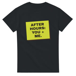 After Hours: You + Me — black unisex t-shirt