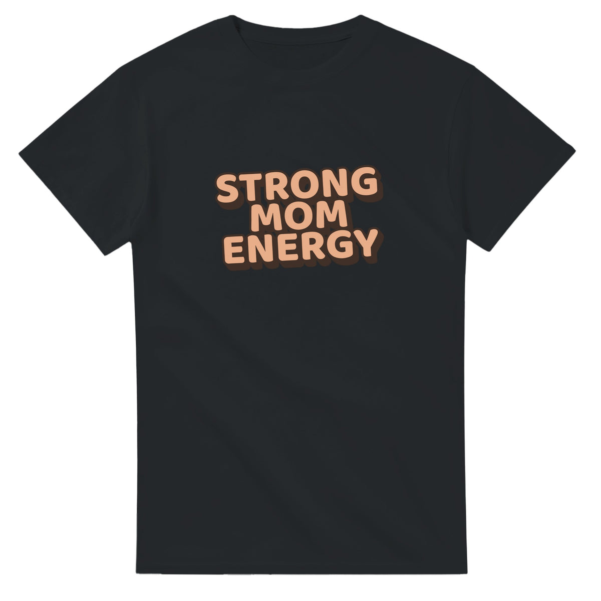 Strong Mom Energy — black unisex t-shirt