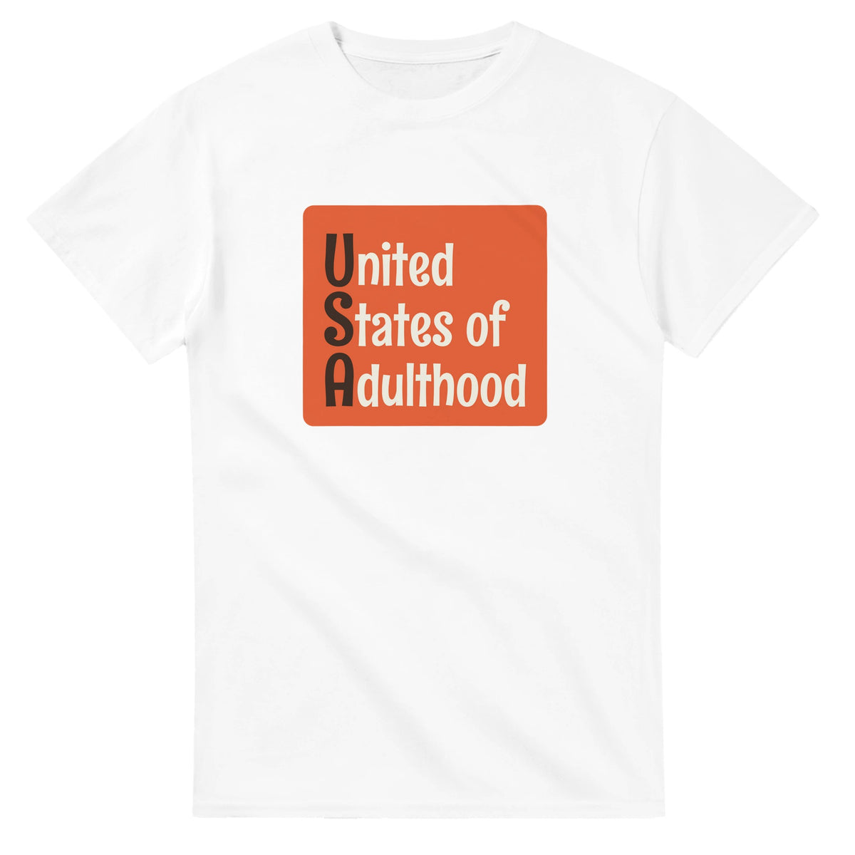 United States of Adulthood — white unisex t-shirt