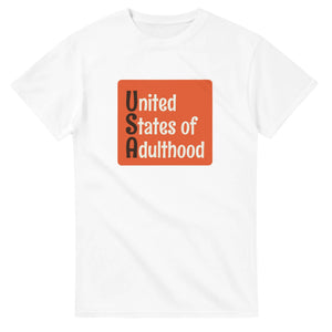 United States of Adulthood — white unisex t-shirt
