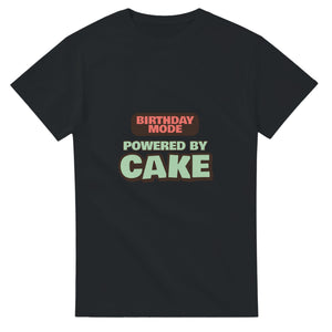 Birthday Mode Powered By Cake — black unisex t-shirt