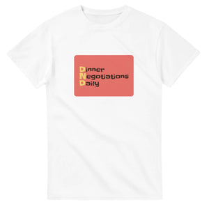 Dinner Negotiations Daily — white unisex t-shirt