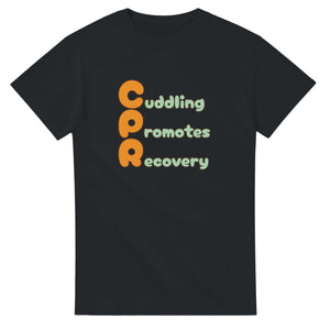 Cuddling Promotes Recovery — black unisex t-shirt