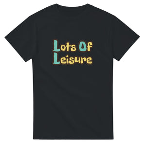 Lots Of Leisure — black unisex t-shirt