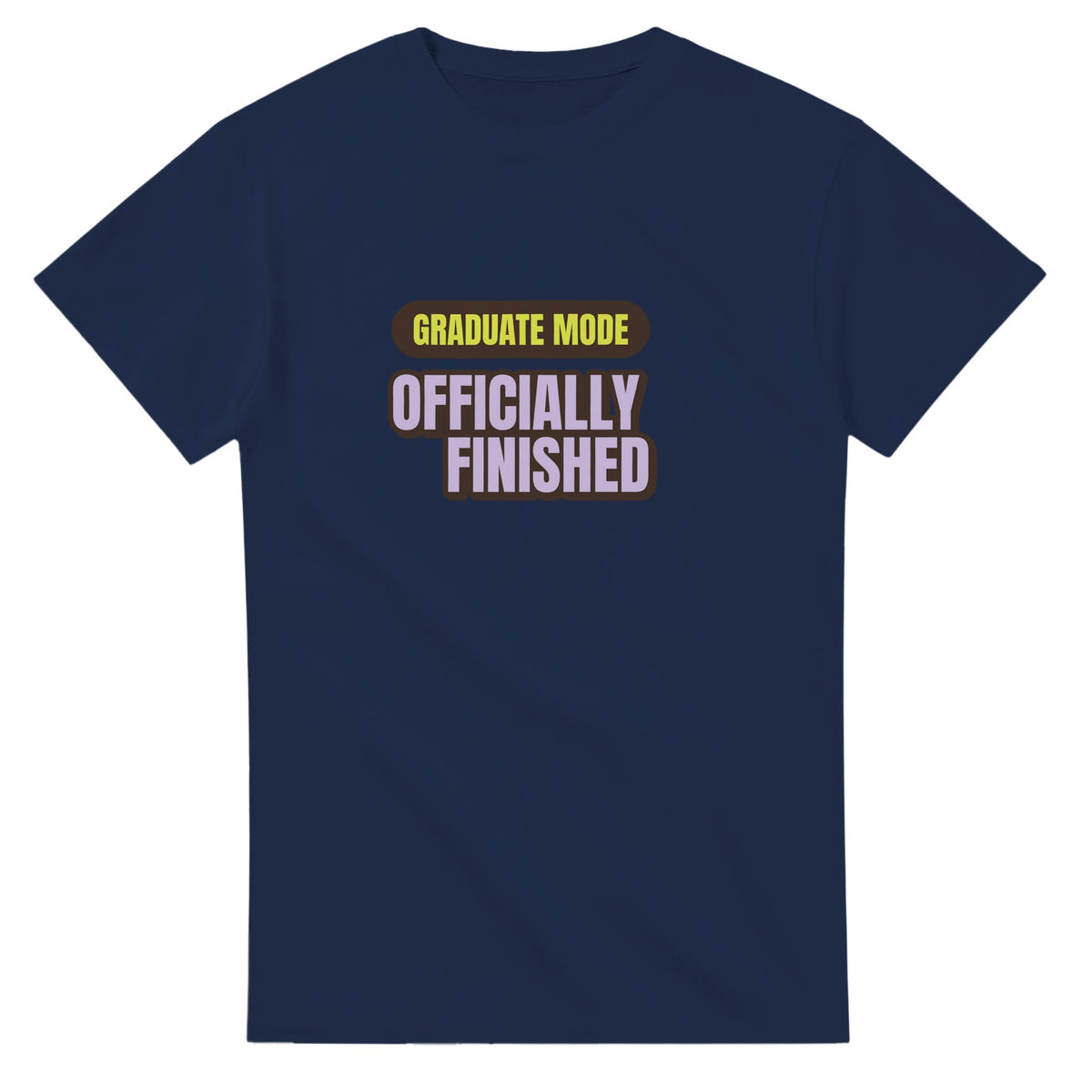 Graduate Mode: Officially Finished — navy unisex t-shirt