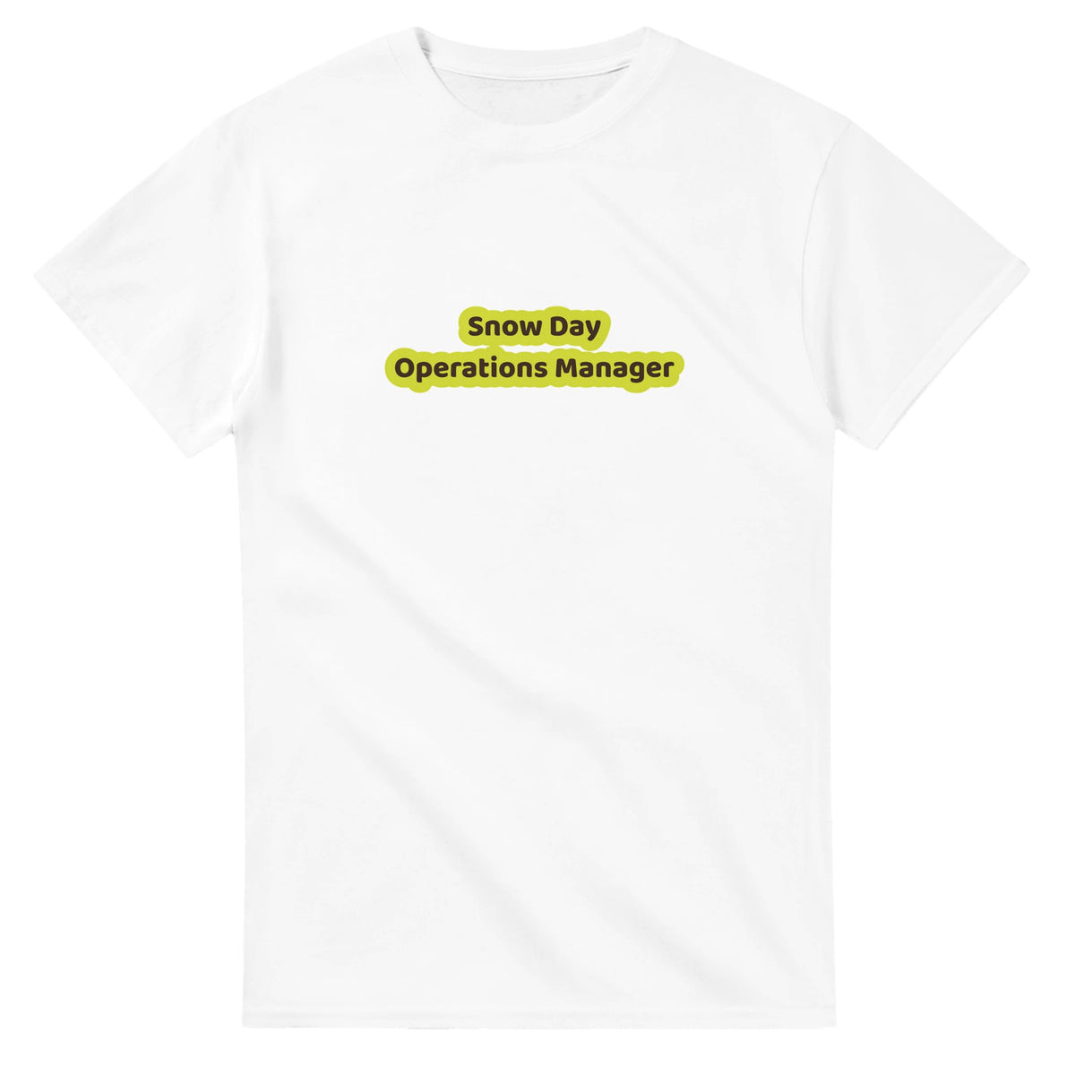 Snow Day Operations Manager — white unisex t-shirt