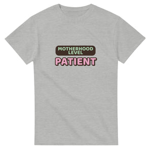 Motherhood Level: Patient — ash unisex t-shirt