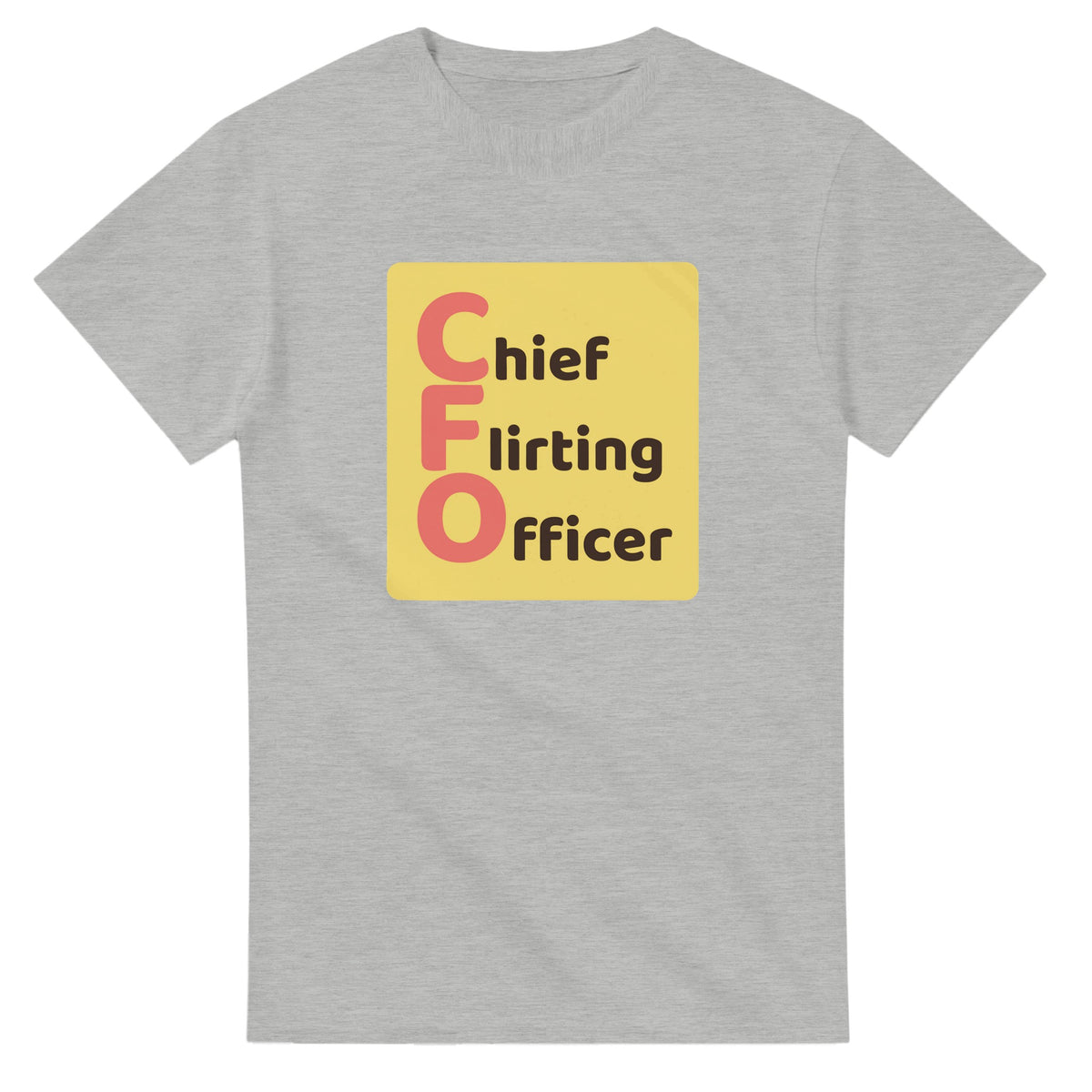 Chief Flirting Officer — ash unisex t-shirt