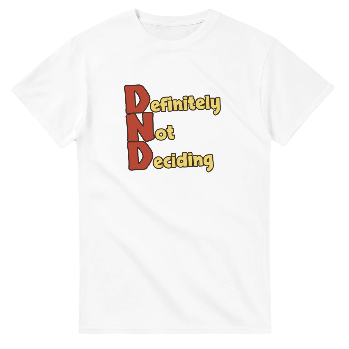 Definitely Not Deciding — white unisex t-shirt