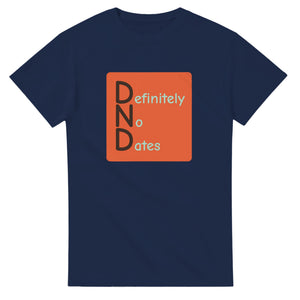 Definitely No Dates — navy unisex t-shirt