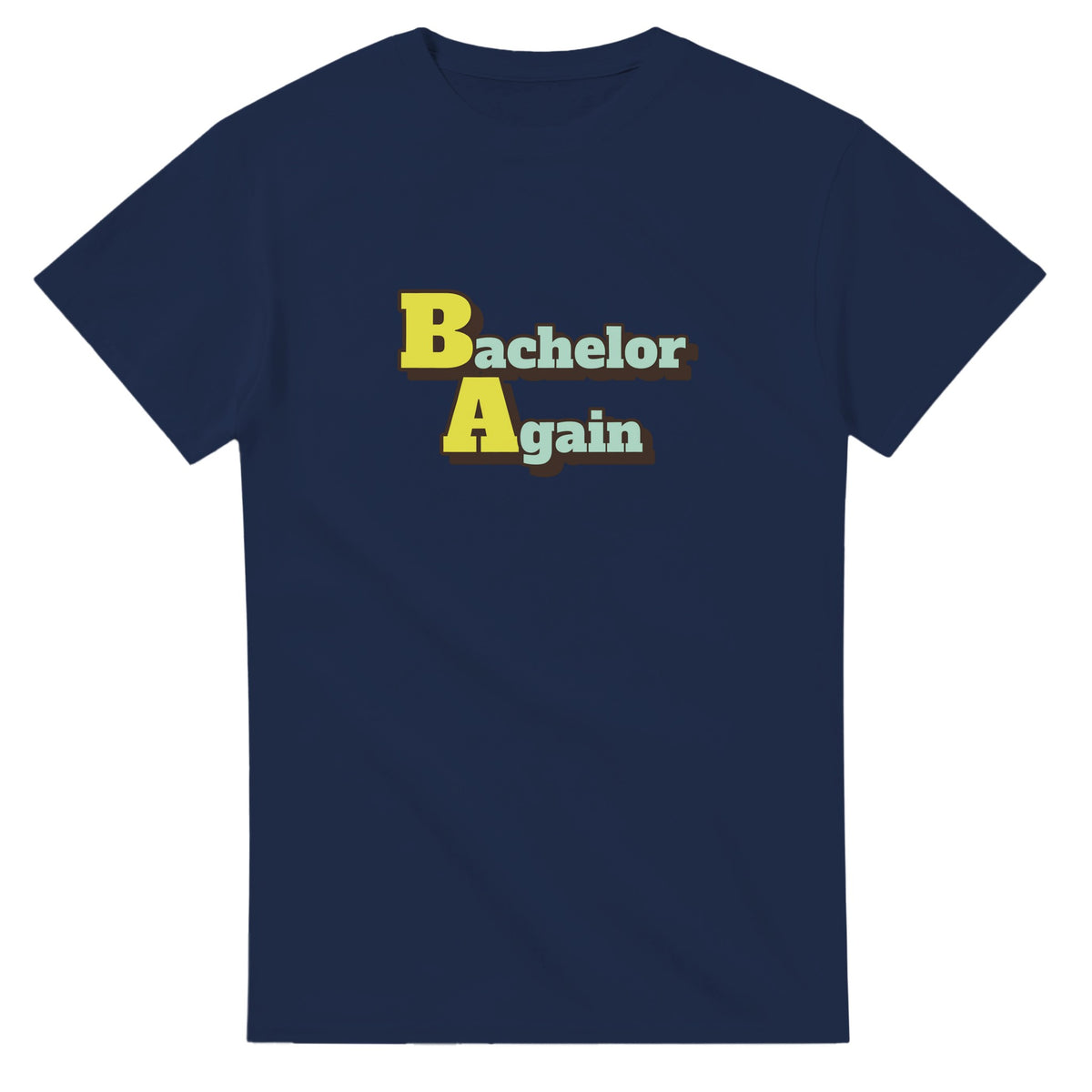 Bachelor Again — navy unisex t-shirt