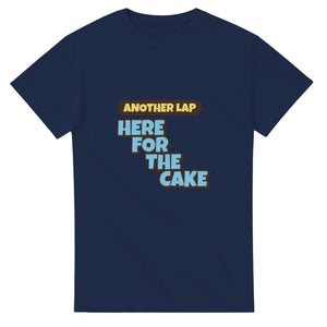 Another Lap: Here For The Cake — navy unisex t-shirt
