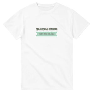 Grandma Status: Active Since The 2010s — white unisex t-shirt