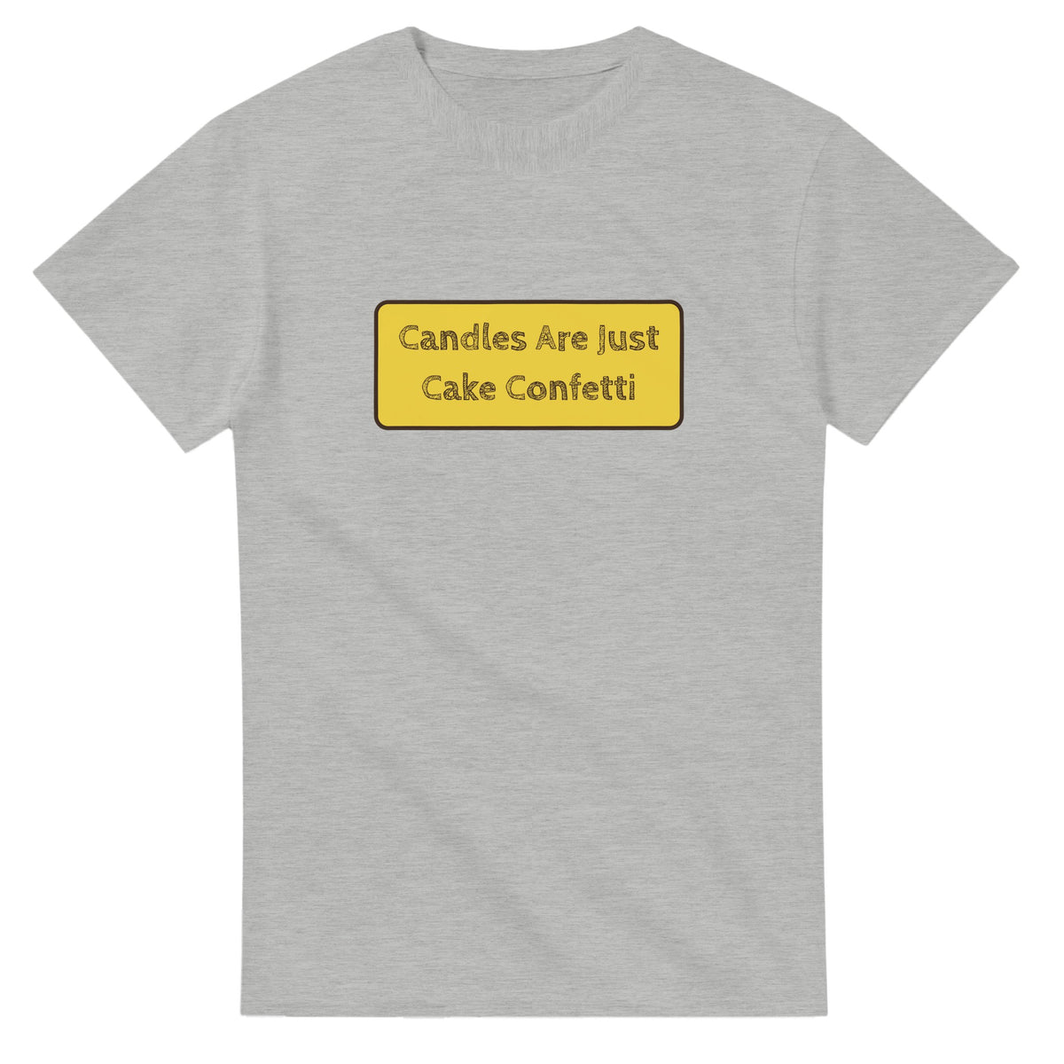 Candles Are Just Cake Confetti — ash unisex t-shirt