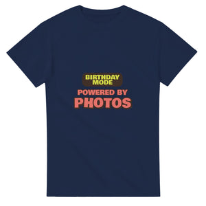 Birthday Mode Powered By Photos — navy unisex t-shirt