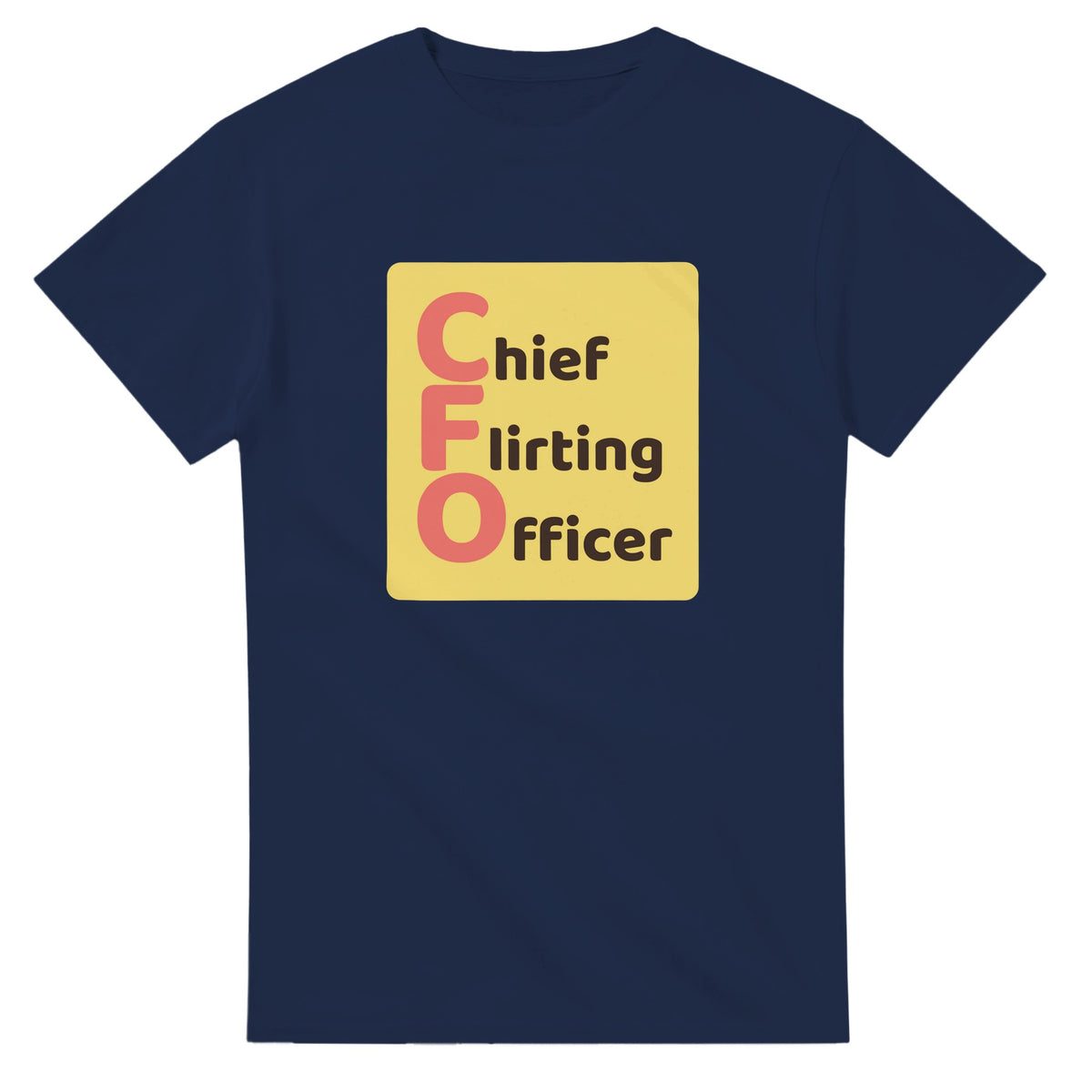 Chief Flirting Officer — navy unisex t-shirt