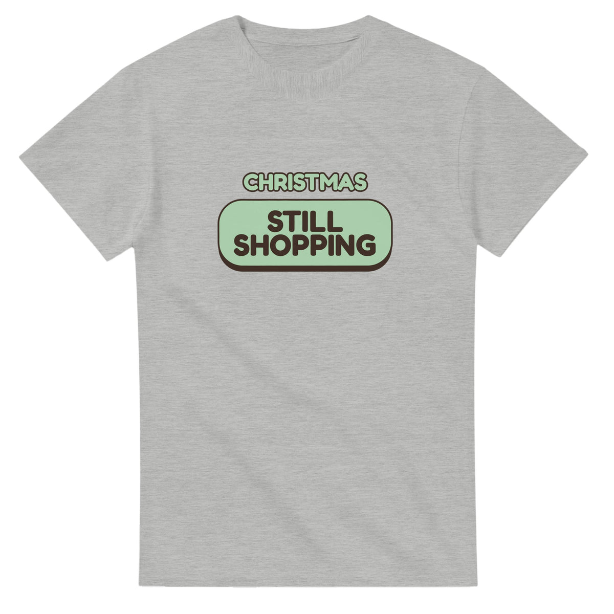 Christmas: Still Shopping — ash unisex t-shirt