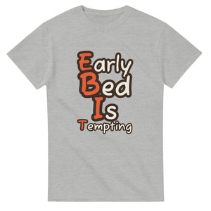 Early Bed Is Tempting — ash unisex t-shirt