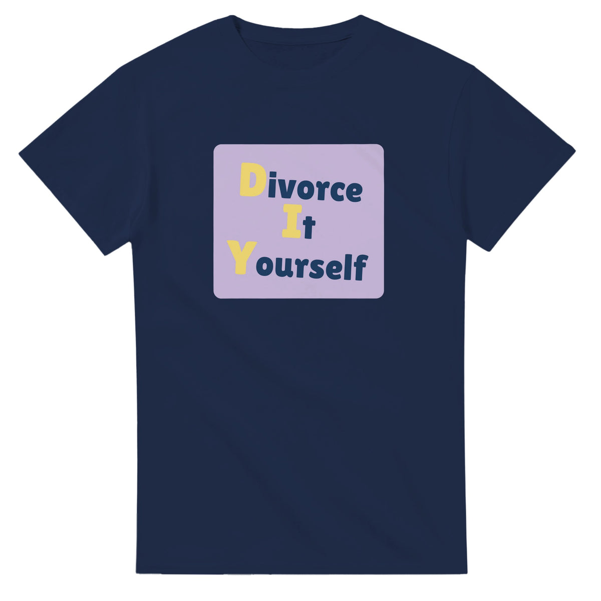 Divorce It Yourself — navy unisex t-shirt