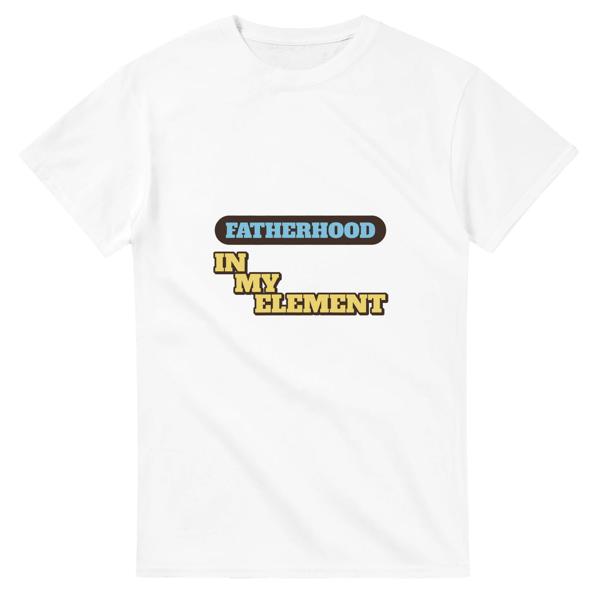 Fatherhood: In My Element — white unisex t-shirt