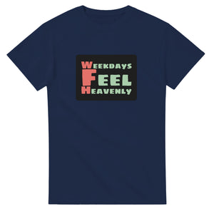 Weekdays Feel Heavenly — navy unisex t-shirt