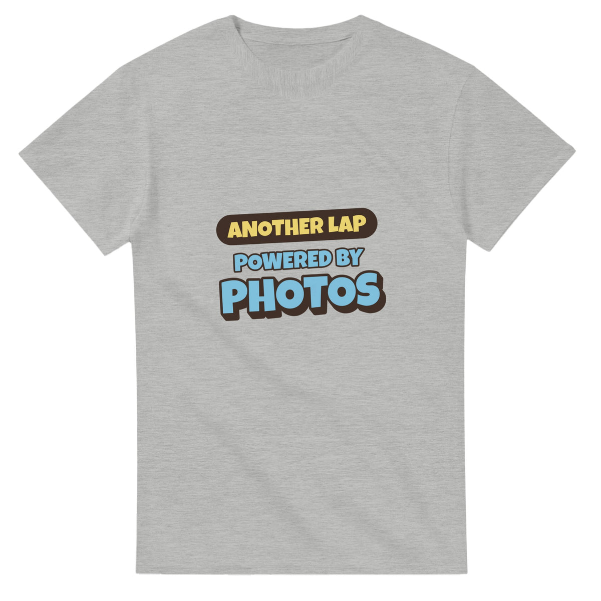 Another Lap Powered By Photos — ash unisex t-shirt