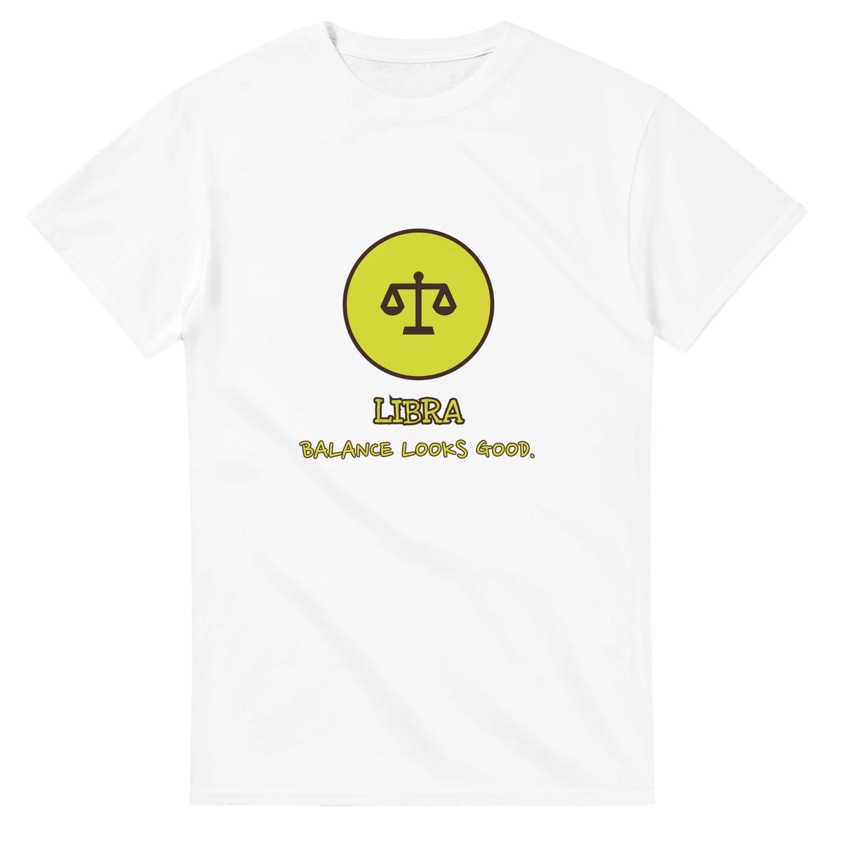Libra • Balance Looks Good — white unisex t-shirt