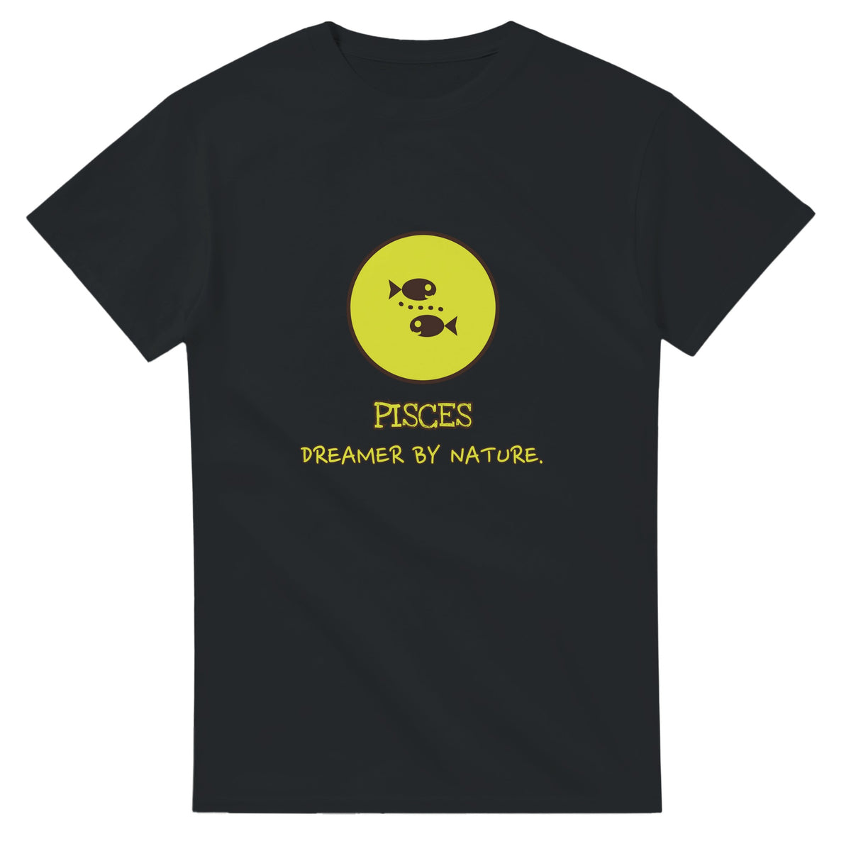 Pisces • Dreamer By Nature — black unisex t-shirt