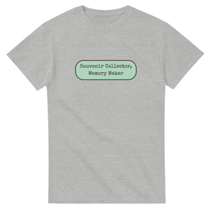 Souvenir Collector, Memory Maker — ash unisex t-shirt