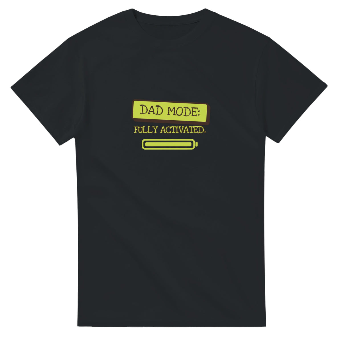 Dad Mode: Fully Activated — black unisex t-shirt