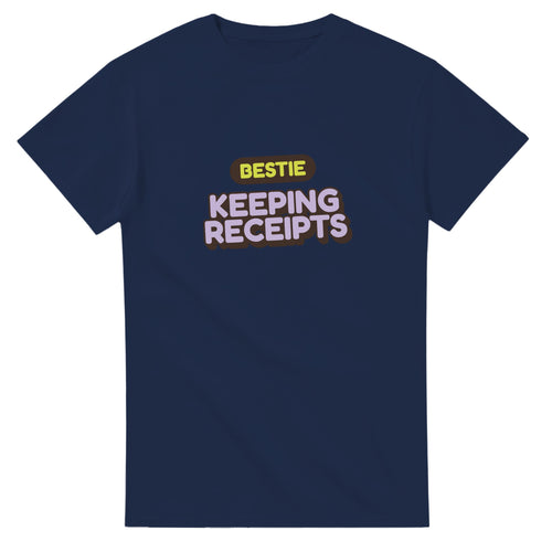 Bestie: Keeping Receipts — navy unisex t-shirt