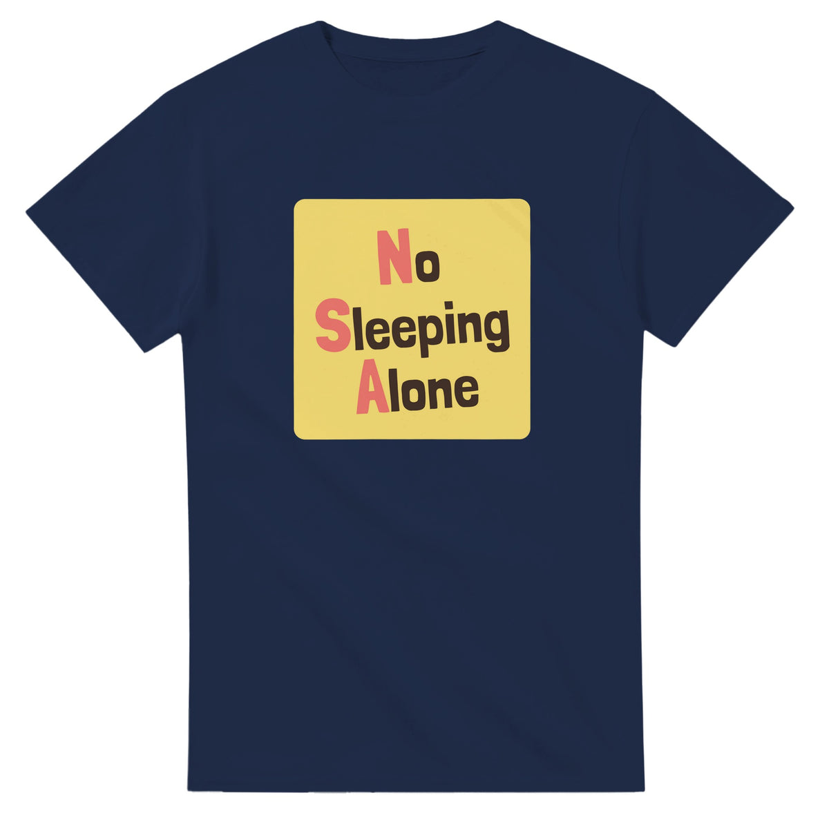 No Sleeping Alone — navy unisex t-shirt